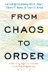 Sara C. Kern, Courtney McAllister, Elliott C. Rose - From Chaos to Order
