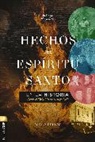 Pablo Deiros - Hechos del Espíritu Santo en la historia