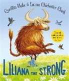 Quentin Blake, Chichester Clark Emma - Liliana the Strong
