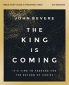 John Bevere - The King Is Coming Bible Study Guide plus Streaming Video