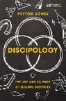 Peyton Jones - Discipology