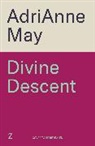 AdriAnne May - Divine Descent