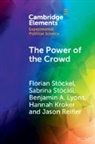 Hannah Kroker, Benjamin A. Lyons, Reifler Jason, Florian Stöckel, Sabrina Stöckli - The Power of the Crowd