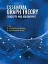 T. Asir, T. (Pondicherry University Asir, M. Evangeline Prathibha, B. Surendranath Reddy - Essential Graph Theory
