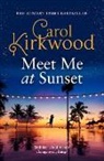 Carol Kirkwood - Meet Me at Sunset