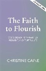 Christine Caine - The Faith to Flourish