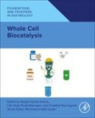 Cristobal Noe Aguilar, Sergio Huerta-Ochoa, Lilia Arely Prado-Barragán - Whole Cell Biocatalysis