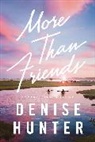 Denise Hunter - More than Friends