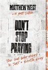 Matthew West - Don't Stop Praying