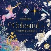 Editors of Cider Mill Press - CELESTIAL Bring Astrology, the Zodiac and Stars to Life with Color