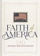 Kevin Belmonte, Thomas Nelson, Thomas Nelson - Faith of America 250 Prayers for Our Nation