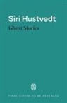 Siri Hustvedt, Hustvedt Siri - Ghost Stories
