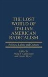 Meyer Gerald - The Lost World of Italian American Radicalism