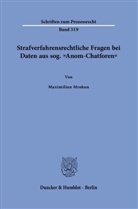 Maximilian Mrokon - Strafverfahrensrechtliche Fragen bei Daten aus sog. "Anom-Chatforen"