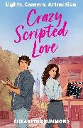Elizabeth Drummond - Crazy Scripted Love