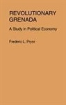 Frederic Pryor, Frederic L. Pryor - Revolutionary Grenada