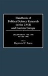 Ray Taras, Raymond C. Taras - Handbook of Political Science Research on the USSR and Eastern Europe