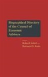 Council of Economic Advisers (US), Bernard Katz, Robert Sobel - Biographical Directory of the Council of Economic Advisers