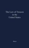 James Willard Hurst - The Law of Treason in the United States