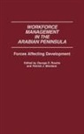 Patrick Montana, George Roukis, Patrick J. Montana, George S. Roukis - Workforce Management in the Arabian Peninsula