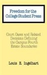 Louis Ingelhart, Louis E. Ingelhart - Freedom for the College Student Press