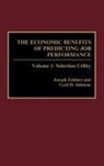 Cecil D. Johnson, Johnson Cecil D., Joseph Zeider, Joseph Zeidner - The Economic Benefits of Predicting Job Performance