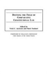Vicki Jackson, Jackson Vicki C., Mark Tushnet - Defining the Field of Comparative Constitutional Law
