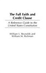William Reynolds, William L. Reynolds, William Richman, William M. Richman - The Full Faith and Credit Clause