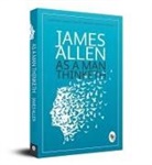 James Allen - As a Man Thinketh