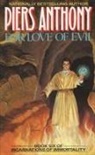 Piers Anthony, Piers A Jacob, Piers A. Jacob - For Love of Evil