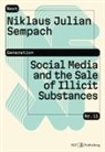 Niklaus Julian Sempach - Social Media and the Sale of Illicit Substances