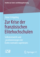 Anne Schippling - Zur Krise der französischen Elitehochschulen