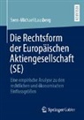 Sven-Michael Lausberg - Die Rechtsform der Europäischen Aktiengesellschaft (SE)