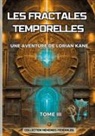 Mitchel Kheurg - Les Fractales Temporelles