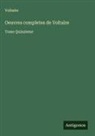 Voltaire - Oeuvres completes de Voltaire