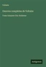 Voltaire - Oeuvres completes de Voltaire