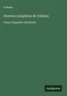 Voltaire - Oeuvres completes de Voltaire