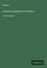 Voltaire - Oeuvres completes de Voltaire