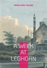 William Dean Howells - A Week at Leghorn