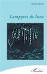 Christian Jamet - Lampyres de lune