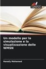 Hanafy Mohamed - Un modello per la simulazione e la visualizzazione delle WMSN