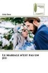 Gola Dave, Boris Zaleski - Le Mariage n'est pas un jeu