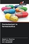 M. D. Kshirsagar, M.D. Kshirsagar, Rajesh Z. Mujoriya, D. R. Mundhada, D.R. Mundhada - Formulazioni in farmaceutica