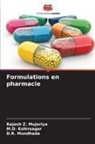 M. D. Kshirsagar, M.D. Kshirsagar, Rajesh Z. Mujoriya, D. R. Mundhada, D.R. Mundhada - Formulations en pharmacie