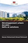 Hassan Mohammadi Ahmad Mahmoodi - Développement urbain durable : Défis et solutions