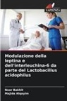 Majida Alqayim, Noor Bakhit - Modulazione della leptina e dell'interleuchina-6 da parte del Lactobacillus acidophilus