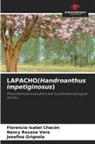 Florencia Isabel Chacón, Josefina Grignola, Nancy Roxana Vera - LAPACHO(Handroanthus impetiginosus)