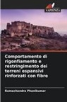 Ramachandra Phanikumar - Comportamento di rigonfiamento e restringimento dei terreni espansivi rinforzati con fibre
