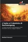 Herbert Kovacic - L'isola e il dominio di Sachsengang