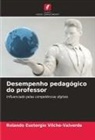 Rolando Eustorgio Vílche-Valverde - Desempenho pedagógico do professor